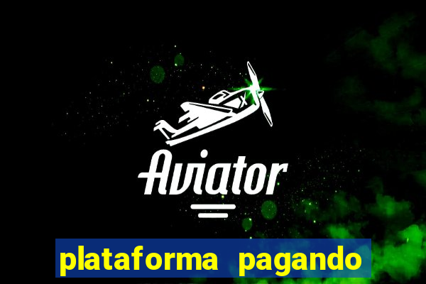 plataforma pagando no cadastro slots